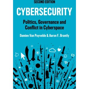 John Wiley and Sons Ltd Cybersecurity : Politics, Governance And Conflict In Cyberspace John Wiley and Sons Ltd Cybersecurity : Politics, Governance And Conflict In Cyberspace