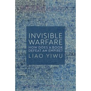 John Wiley and Sons Ltd Invisible Warfare : How Does A Book Defeat An Empire? John Wiley and Sons Ltd Invisible Warfare : How Does A Book Defeat An Empire?