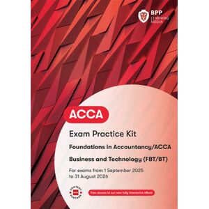 BPP Learning Media Fia Business And Technology Fbt : Exam Practice Kit BPP Learning Media Fia Business And Technology Fbt : Exam Practice Kit