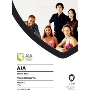BPP Learning Media Aia 4 Law : Study Text BPP Learning Media Aia 4 Law : Study Text
