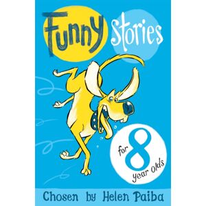 Pan Macmillan Funny Stories For 8 Year Olds Pan Macmillan Funny Stories For 8 Year Olds