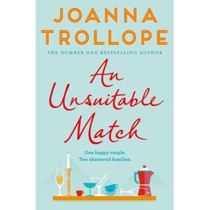 Pan Macmillan An Unsuitable Match : An Emotional And Uplifting Story About Second Chances Pan Macmillan An Unsuitable Match : An Emotional And Uplifting Story About Second Chances