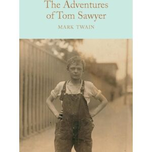 Pan Macmillan The Adventures Of Tom Sawyer Pan Macmillan The Adventures Of Tom Sawyer