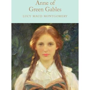 Pan Macmillan Anne Of Green Gables Pan Macmillan Anne Of Green Gables