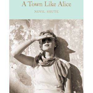 Pan Macmillan A Town Like Alice Pan Macmillan A Town Like Alice