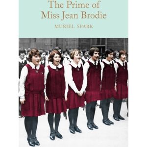 Pan Macmillan The Prime Of Miss Jean Brodie Pan Macmillan The Prime Of Miss Jean Brodie