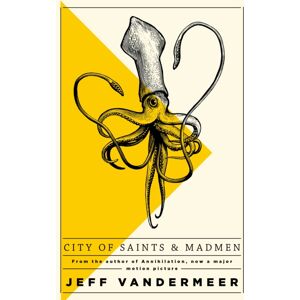 Pan Macmillan City Of Saints And Madmen Pan Macmillan City Of Saints And Madmen