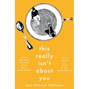 Pan Macmillan This Really Isn'T About You Pan Macmillan This Really Isn'T About You