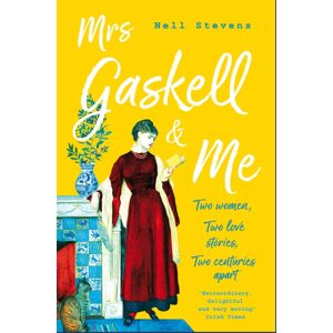 Pan Macmillan Mrs Gaskell And Me : Two Women, Two Love Stories, Two Centuries Apart Pan Macmillan Mrs Gaskell And Me : Two Women, Two Love Stories, Two Centuries Apart