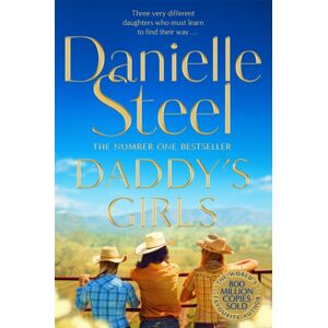 Pan Macmillan Daddy'S Girls : A Compelling Story Of The Bond Between Three Sisters From The Billion Copy seller Pan Macmillan Daddy'S Girls : A Compelling Story Of The Bond Between Three Sisters From The Billion Copy seller
