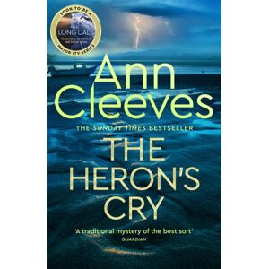 Pan Macmillan The Heron'S Cry : Now A Major Itv Series Starring Ben Aldridge As Detective Matthew Venn Pan Macmillan The Heron'S Cry : Now A Major Itv Series Starring Ben Aldridge As Detective Matthew Venn