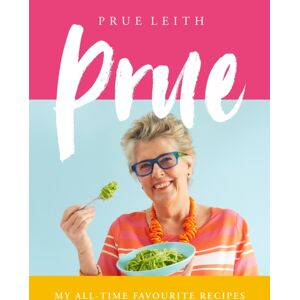 Pan Macmillan Prue : My All-Time Favourite Recipes Pan Macmillan Prue : My All-Time Favourite Recipes