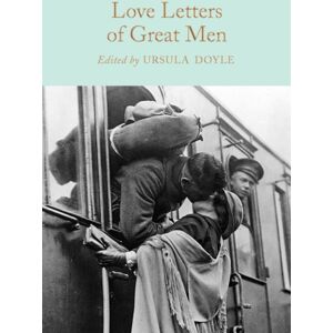Pan Macmillan Love Letters Of Great Men Pan Macmillan Love Letters Of Great Men