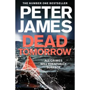 Pan Macmillan Dead Tomorrow Pan Macmillan Dead Tomorrow