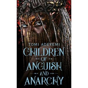 Pan Macmillan Children Of Anguish And Anarchy Pan Macmillan Children Of Anguish And Anarchy
