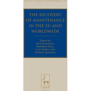 Bloomsbury Publishing PLC The Recovery Of Maintenance In The Eu And Worldwide Bloomsbury Publishing PLC The Recovery Of Maintenance In The Eu And Worldwide