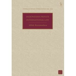 Bloomsbury Publishing PLC Indonesian Private International Law Bloomsbury Publishing PLC Indonesian Private International Law