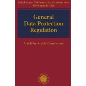Bloomsbury Publishing PLC General Data Protection Regulation : Article-By-Article Commentary Bloomsbury Publishing PLC General Data Protection Regulation : Article-By-Article Commentary