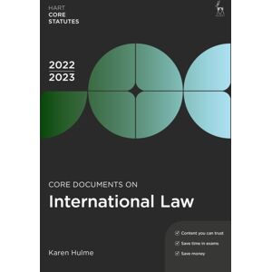 Bloomsbury Publishing PLC Core Documents On International Law 2022-23 Bloomsbury Publishing PLC Core Documents On International Law 2022-23