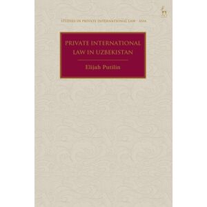 Bloomsbury Publishing PLC Private International Law In Uzbekistan Bloomsbury Publishing PLC Private International Law In Uzbekistan
