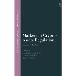 Bloomsbury Publishing PLC Markets In Crypto-Assets Regulation : Law And Technology Bloomsbury Publishing PLC Markets In Crypto-Assets Regulation : Law And Technology