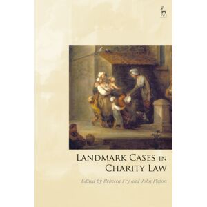 Bloomsbury Publishing PLC Landmark Cases In Charity Law Bloomsbury Publishing PLC Landmark Cases In Charity Law