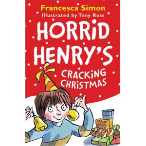 Hachette Children's Group Horrid Henry'S Cracking Christmas Hachette Children's Group Horrid Henry'S Cracking Christmas