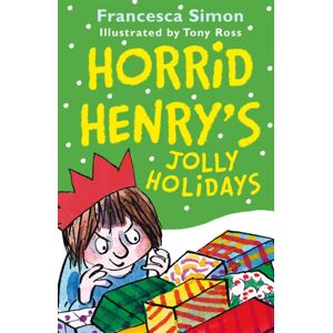 Hachette Children's Group Horrid Henry'S Jolly Holidays Hachette Children's Group Horrid Henry'S Jolly Holidays