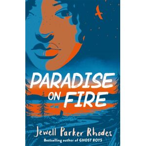 Hachette Children's Group Paradise On Fire Hachette Children's Group Paradise On Fire