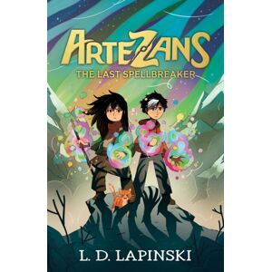 Hachette Children's Group Artezans: The Last Spellbreaker : Book 3 - The Stunning Conclusion To Epic Magical Fantasy Trilogy Hachette Children's Group Artezans: The Last Spellbreaker : Book 3 - The Stunning Conclusion To Epic Magical Fantasy Trilogy