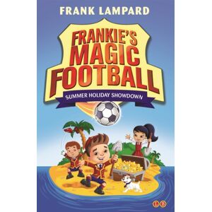 Hachette Children's Group Frankie'S Magic Football: Summer Holiday Showdown : Book 19 Hachette Children's Group Frankie'S Magic Football: Summer Holiday Showdown : Book 19
