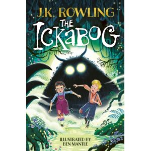 Hachette Children's Group The Ickabog : The selling Fairytale, Now Illustrated By Ben Mantle Hachette Children's Group The Ickabog : The selling Fairytale, Now Illustrated By Ben Mantle