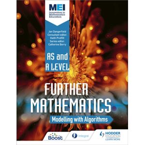 Hachette Learning Mei Further Maths: Modelling With Algorithms Hachette Learning Mei Further Maths: Modelling With Algorithms