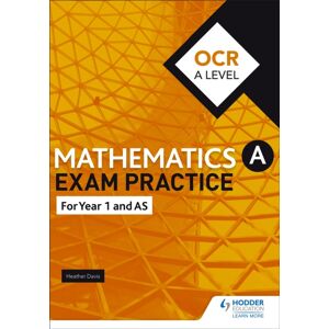 Hachette Learning Ocr Year 1/as Mathematics Exam Practice Hachette Learning Ocr Year 1/as Mathematics Exam Practice
