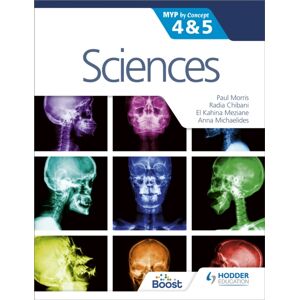Hachette Learning Sciences For The Ib Myp 4&5: By Concept : Myp By Concept Hachette Learning Sciences For The Ib Myp 4&5: By Concept : Myp By Concept
