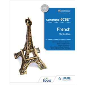 Hachette Learning Cambridge Igcse™ French Student Book Third Edition Hachette Learning Cambridge Igcse™ French Student Book Third Edition
