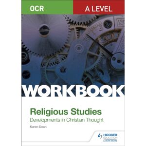 Hachette Learning Ocr A Level Religious Studies: Developments In Christian Thought Workbook Hachette Learning Ocr A Level Religious Studies: Developments In Christian Thought Workbook