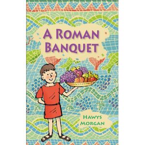 Hachette Learning Reading Planet Ks2 - A Roman Banquet - Level 3: Venus/brown Band Hachette Learning Reading Planet Ks2 - A Roman Banquet - Level 3: Venus/brown Band