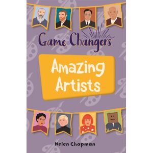 Hachette Learning Reading Planet Ks2 - Game-Changers: Amazing Artists - Level 6: Jupiter/blue Band Hachette Learning Reading Planet Ks2 - Game-Changers: Amazing Artists - Level 6: Jupiter/blue Band