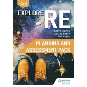 Hachette Learning Explore Re For Key Stage 3 Planning And Assessment Pack Hachette Learning Explore Re For Key Stage 3 Planning And Assessment Pack