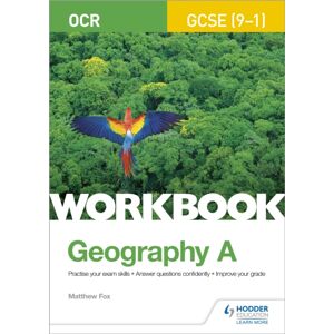 Hachette Learning Ocr Gcse (9–1) Geography A Workbook Hachette Learning Ocr Gcse (9–1) Geography A Workbook