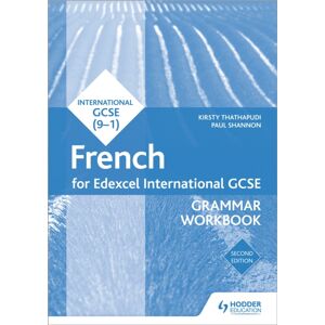 Hachette Learning Edexcel International Gcse French Grammar Workbook Second Edition Hachette Learning Edexcel International Gcse French Grammar Workbook Second Edition