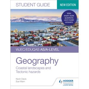 Hachette Learning Wjec/eduqas As/a-Level Geography Student Guide 2: Coastal Landscapes And Tectonic Hazards Hachette Learning Wjec/eduqas As/a-Level Geography Student Guide 2: Coastal Landscapes And Tectonic Hazards