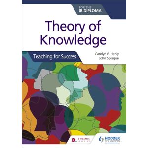 Hachette Learning Theory Of Knowledge For The Ib Diploma: Teaching For Success Hachette Learning Theory Of Knowledge For The Ib Diploma: Teaching For Success