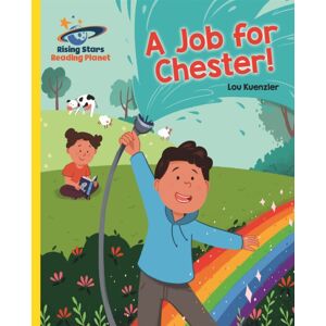 Hachette Learning Reading Planet - A Job For Chester! - Yellow: Galaxy Hachette Learning Reading Planet - A Job For Chester! - Yellow: Galaxy