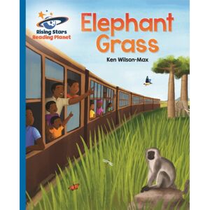 Hachette Learning Reading Planet - Elephant Grass - Blue: Galaxy Hachette Learning Reading Planet - Elephant Grass - Blue: Galaxy