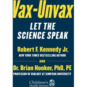 Skyhorse Publishing Vax-Unvax : Let The Science Speak Skyhorse Publishing Vax-Unvax : Let The Science Speak