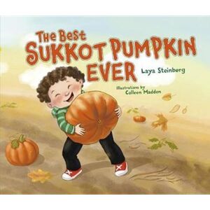 Kar-Ben Copies Ltd The Sukkot Pumpkin Ever Kar-Ben Copies Ltd The Sukkot Pumpkin Ever