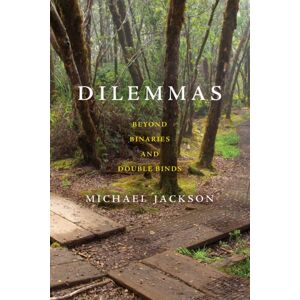 University of Pennsylvania Press Dilemmas : Beyond Binaries And Double Binds University of Pennsylvania Press Dilemmas : Beyond Binaries And Double Binds