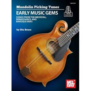 Mel Bay Publications,U.S. Mandolin Picking Tunes - Early Music Gems : Songs From The Medieval, Renaissance, And Baroque Eras Mel Bay Publications,U.S. Mandolin Picking Tunes - Early Music Gems : Songs From The Medieval, Renaissance, And Baroque Eras